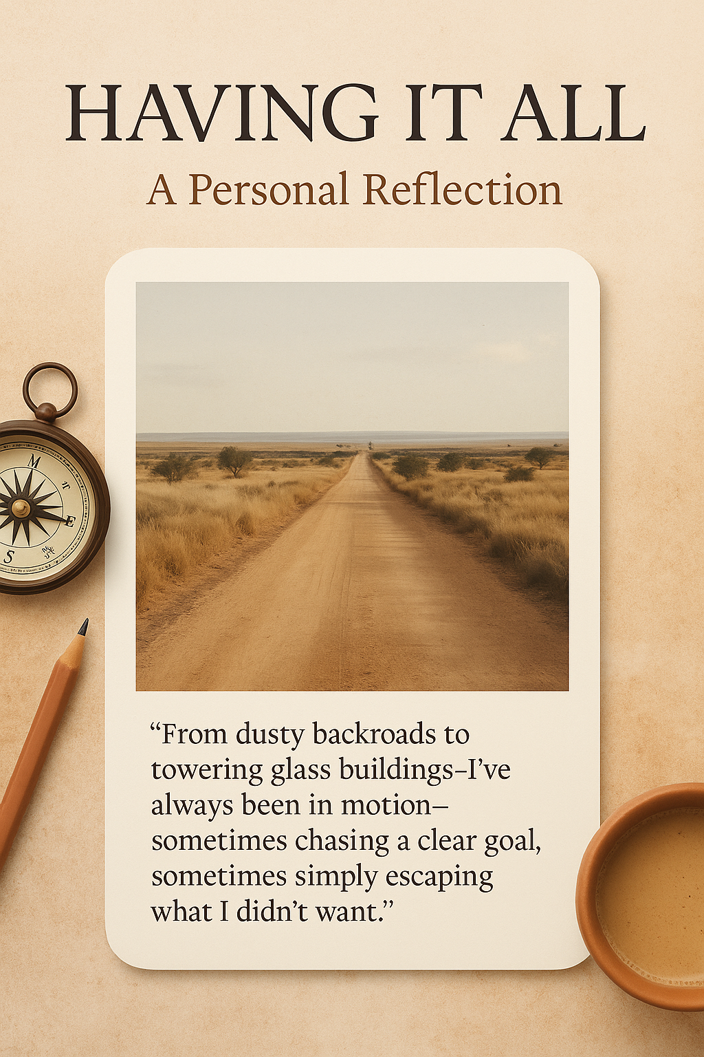 Having It All: A Personal Reflection